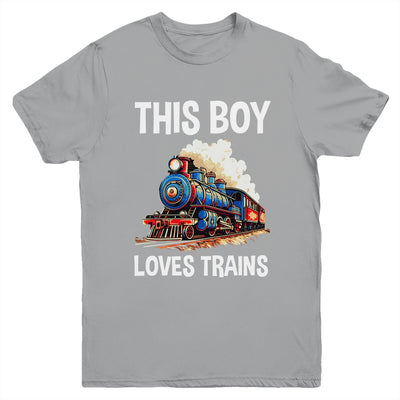 This Boy Loves Trains Railroad Lover For Boy Men Youth Shirt | teecentury