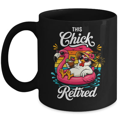 This Chick Is Retired Mom Wife Chicken Funny Retirement 2026 Mug | teecentury