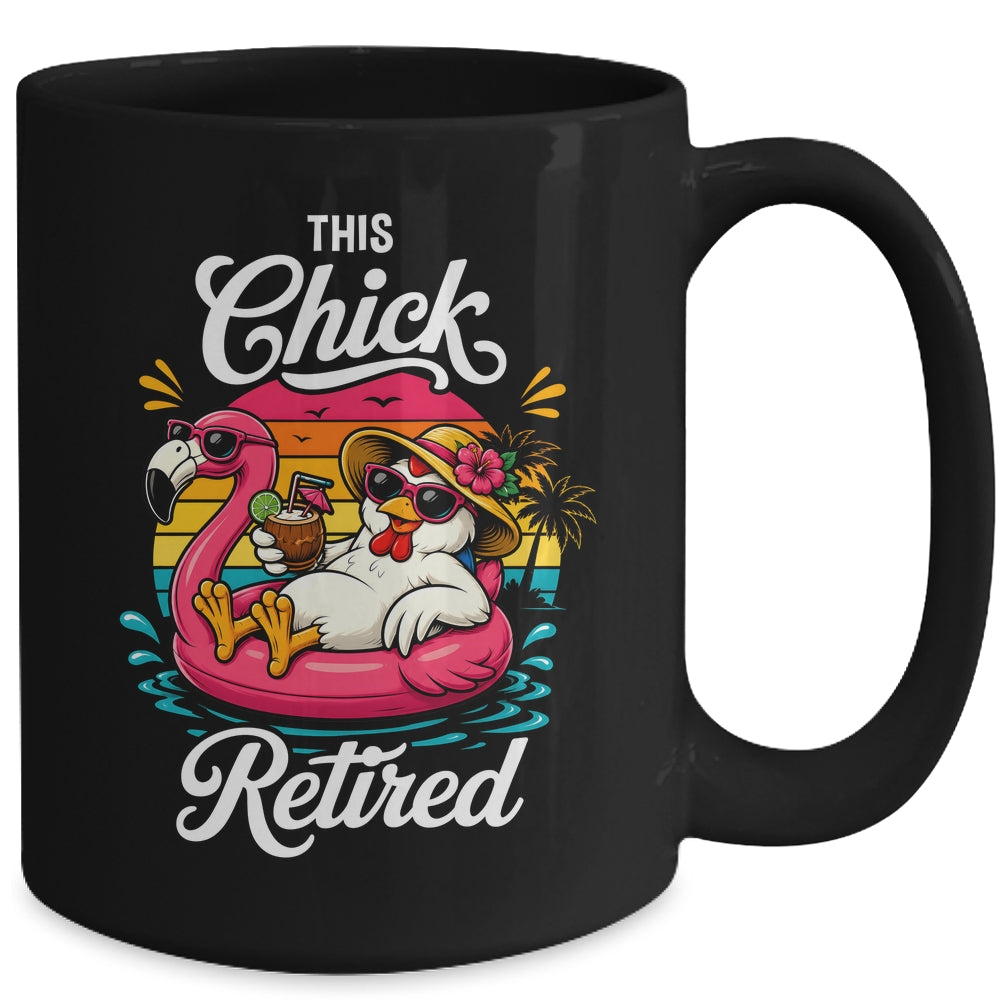 This Chick Is Retired Mom Wife Chicken Funny Retirement 2026 Mug | teecentury