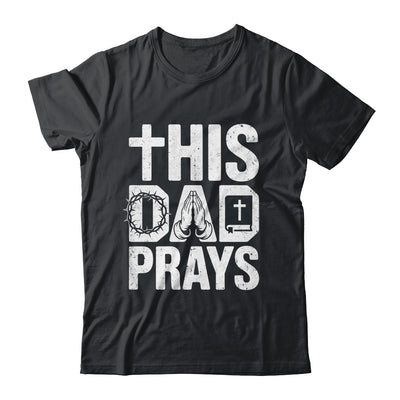 This Dad Pray Religious Vintage Father's Day Christian Daddy Shirt & Hoodie | teecentury