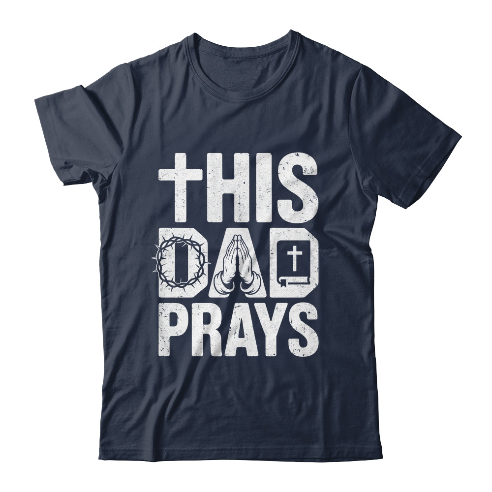 This Dad Pray Religious Vintage Father's Day Christian Daddy Shirt & Hoodie | teecentury