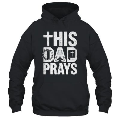 This Dad Pray Religious Vintage Father's Day Christian Daddy Shirt & Hoodie | teecentury