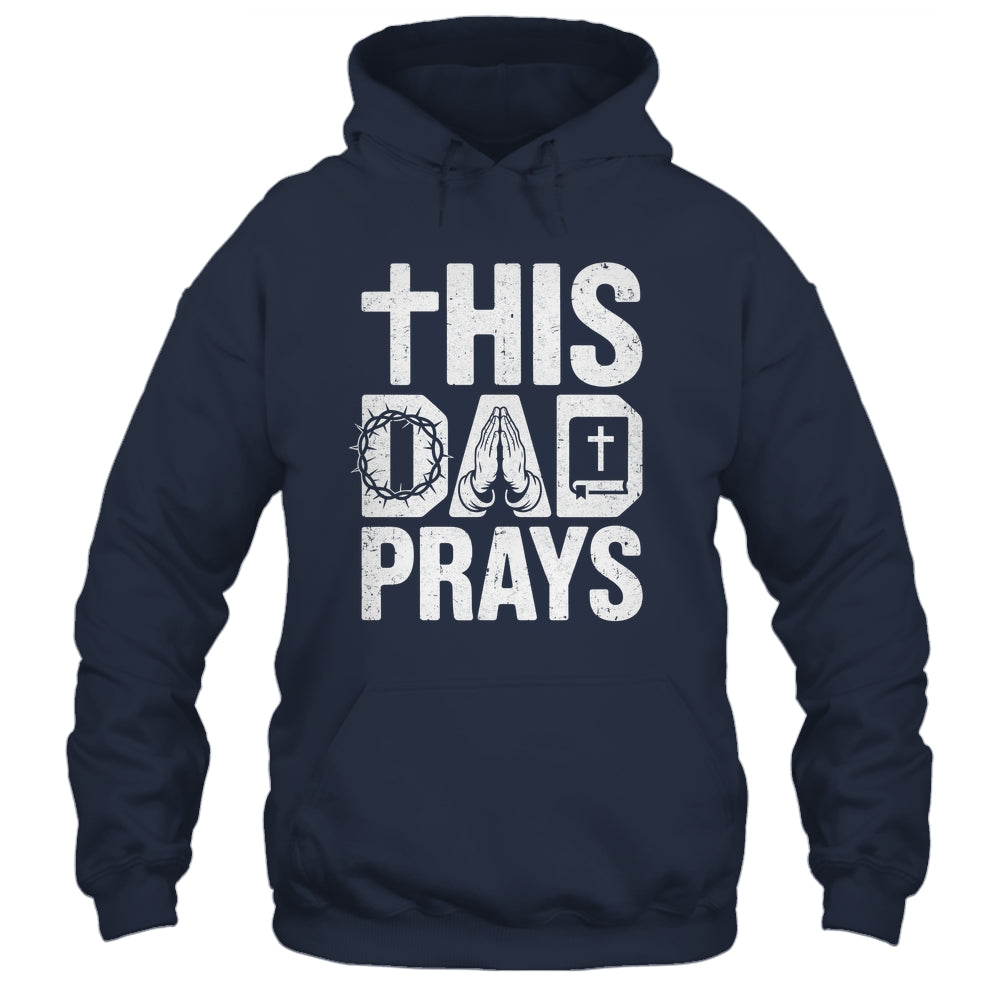 This Dad Pray Religious Vintage Father's Day Christian Daddy Shirt & Hoodie | teecentury