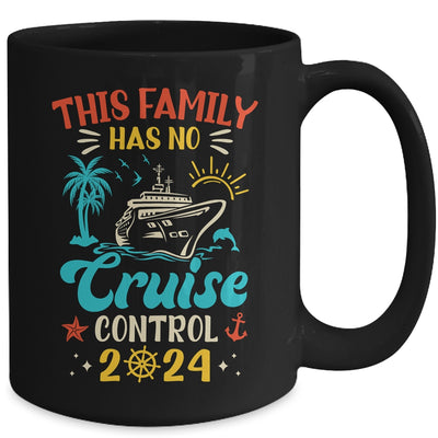 This Family Cruise Has No Control 2024 Matching Family Group Mug | teecentury