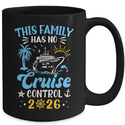 This Family Cruise Has No Control 2026 Family Cruise Mug | teecentury