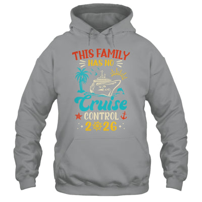 This Family Cruise Has No Control 2026 Matching Family Group Shirt & Tank Top | teecentury