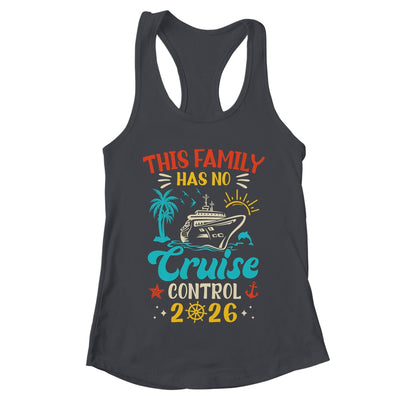 This Family Cruise Has No Control 2026 Matching Family Group Shirt & Tank Top | teecentury