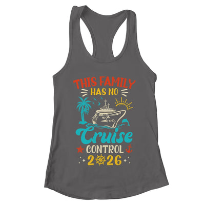 This Family Cruise Has No Control 2026 Matching Family Group Shirt & Tank Top | teecentury