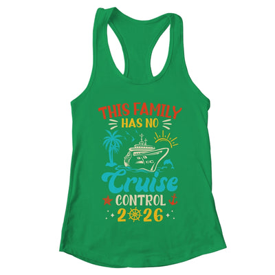 This Family Cruise Has No Control 2026 Matching Family Group Shirt & Tank Top | teecentury