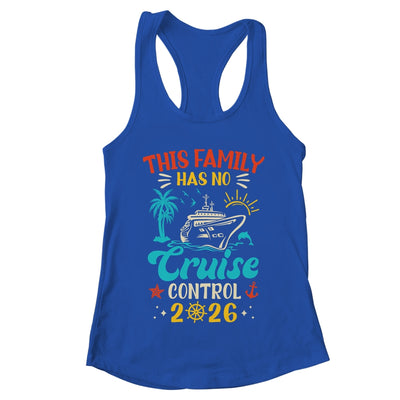 This Family Cruise Has No Control 2026 Matching Family Group Shirt & Tank Top | teecentury