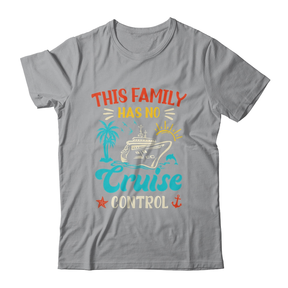 This Family Cruise Has No Control Matching Family Vacation Shirt & Tank Top | teecentury