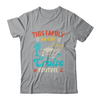 This Family Cruise Has No Control Matching Family Vacation Shirt & Tank Top | teecentury