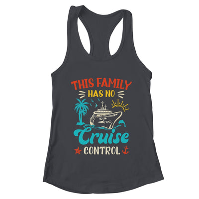 This Family Cruise Has No Control Matching Family Vacation Shirt & Tank Top | teecentury