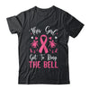 This Girl Got To Ring The Bell Chemo Grad Breast Cancer Shirt & Hoodie | teecentury