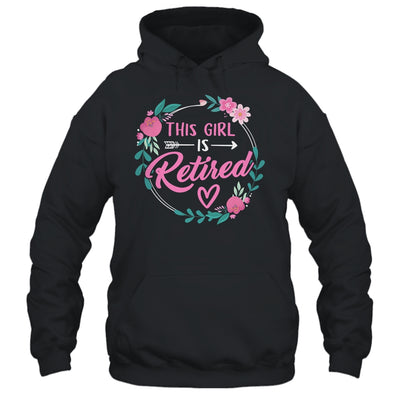 This Girl Is Retired Funny Retirement Mom Women Grandma Shirt & Tank Top | teecentury