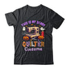 This Is My Scary Quilter Costume Halloween For Mom Grandma Shirt & Hoodie | teecentury