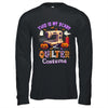 This Is My Scary Quilter Costume Halloween For Mom Grandma Shirt & Hoodie | teecentury
