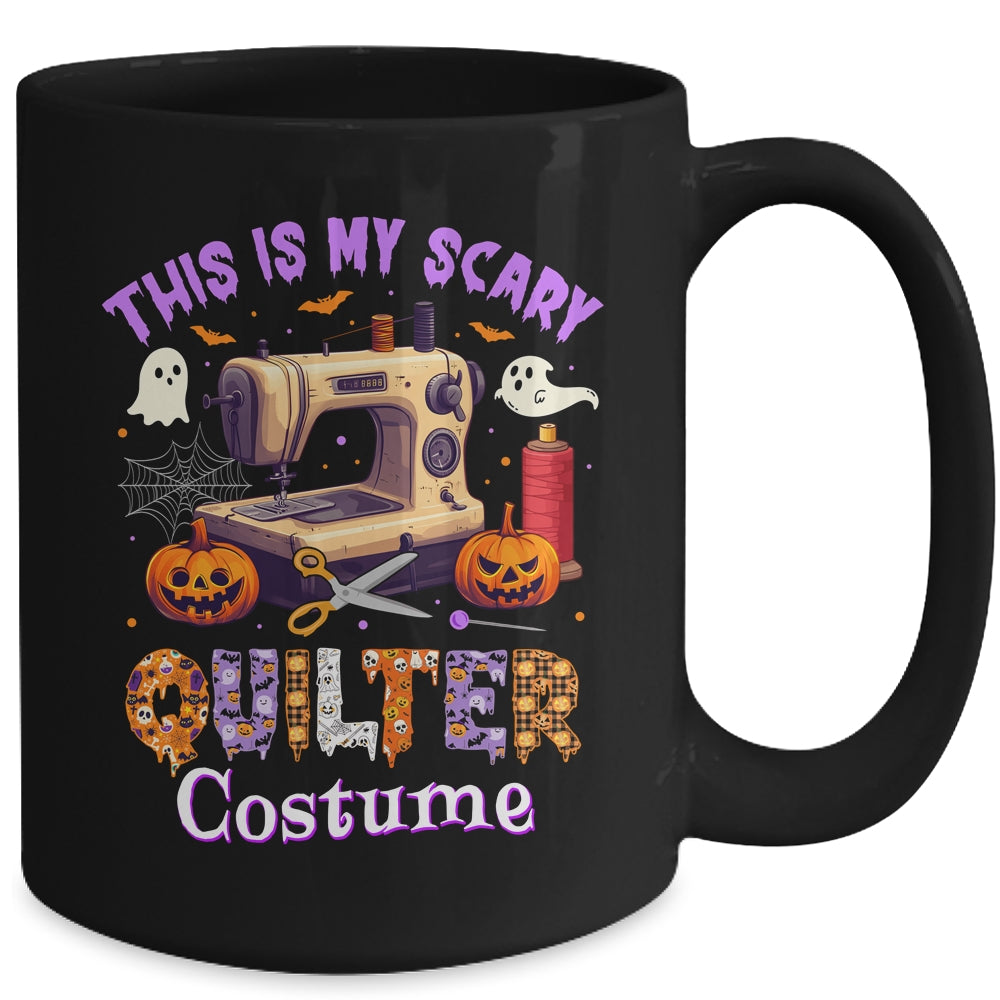 This Is My Scary Quilter Costume Halloween For Mom Grandma Mug | teecentury