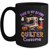 This Is My Scary Quilter Costume Halloween For Mom Grandma Mug | teecentury
