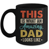 This Is What An Amazing Dad Looks Like Funny Fathers Day Mug | teecentury