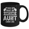 This Is What An Awesome Aunt Looks Like Mothers Day Cool Mug | teecentury