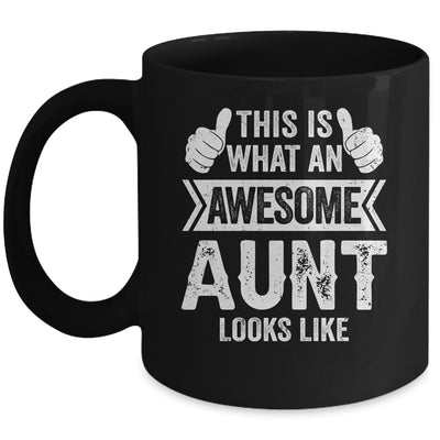 This Is What An Awesome Aunt Looks Like Mothers Day Cool Mug | teecentury