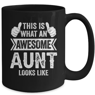 This Is What An Awesome Aunt Looks Like Mothers Day Cool Mug | teecentury