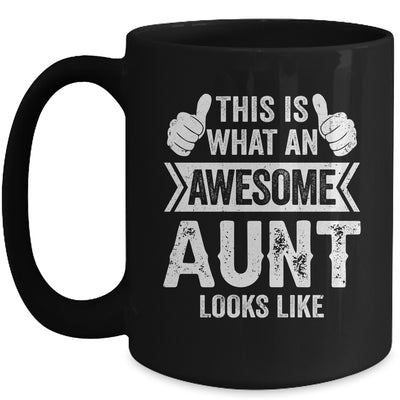 This Is What An Awesome Aunt Looks Like Mothers Day Cool Mug | teecentury