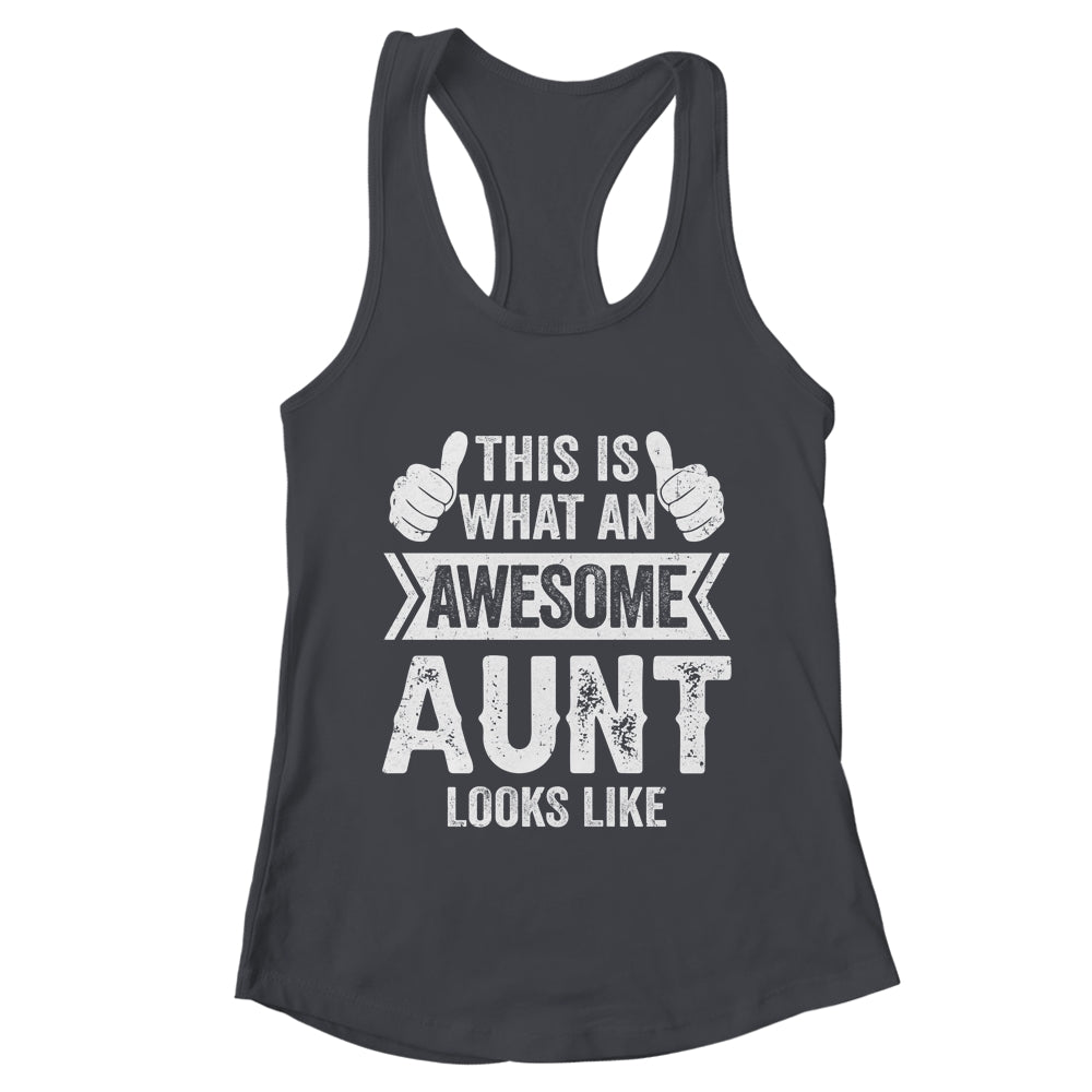 This Is What An Awesome Aunt Looks Like Mothers Day Cool Shirt & Tank Top | teecentury