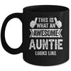 This Is What An Awesome Auntie Looks Like Mothers Day Cool Mug | teecentury
