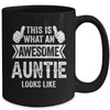 This Is What An Awesome Auntie Looks Like Mothers Day Cool Mug | teecentury