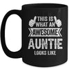 This Is What An Awesome Auntie Looks Like Mothers Day Cool Mug | teecentury