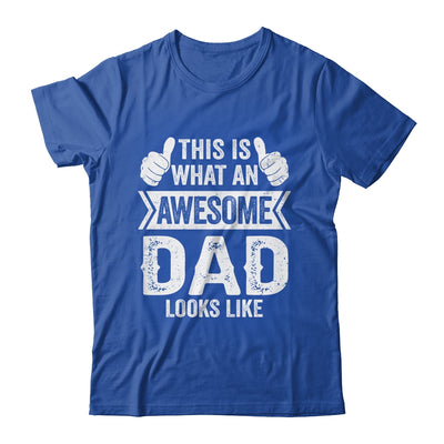 This Is What An Awesome Dad Looks Like Fathers Day Cool Shirt & Hoodie | teecentury