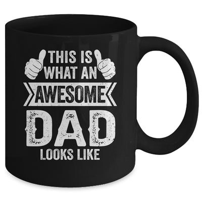 This Is What An Awesome Dad Looks Like Fathers Day Cool Mug | teecentury