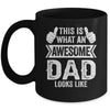 This Is What An Awesome Dad Looks Like Fathers Day Cool Mug | teecentury