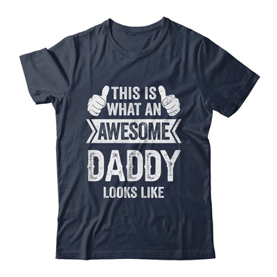 This Is What An Awesome Daddy Looks Like Fathers Day Cool Shirt & Hoodie | teecentury