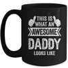 This Is What An Awesome Daddy Looks Like Fathers Day Cool Mug | teecentury