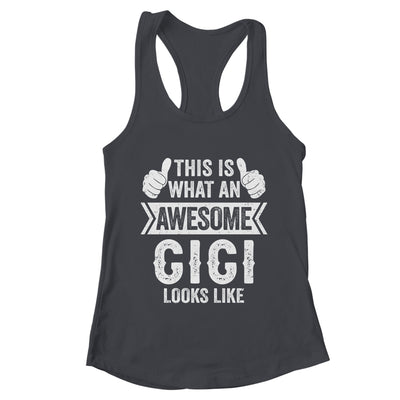 This Is What An Awesome Gigi Looks Like Mothers Day Cool Shirt & Tank Top | teecentury