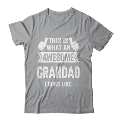 This Is What An Awesome Grandad Looks Like Fathers Day Cool Shirt & Hoodie | teecentury