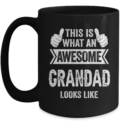 This Is What An Awesome Grandad Looks Like Fathers Day Cool Mug | teecentury