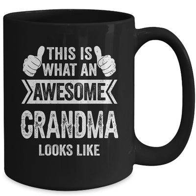 This Is What An Awesome Grandma Looks Like Mothers Day Cool Mug | teecentury