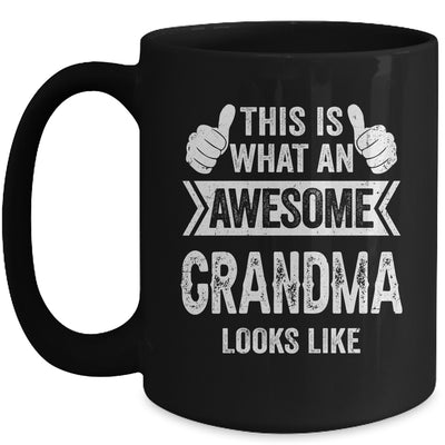 This Is What An Awesome Grandma Looks Like Mothers Day Cool Mug | teecentury