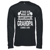 This Is What An Awesome Grandpa Looks Like Fathers Day Cool Shirt & Hoodie | teecentury