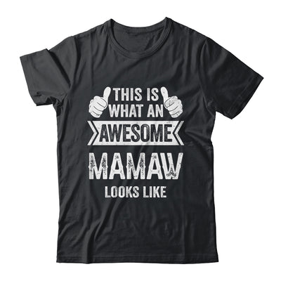 This Is What An Awesome Mamaw Looks Like Mothers Day Cool Shirt & Tank Top | teecentury