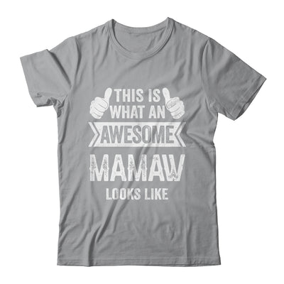 This Is What An Awesome Mamaw Looks Like Mothers Day Cool Shirt & Tank Top | teecentury