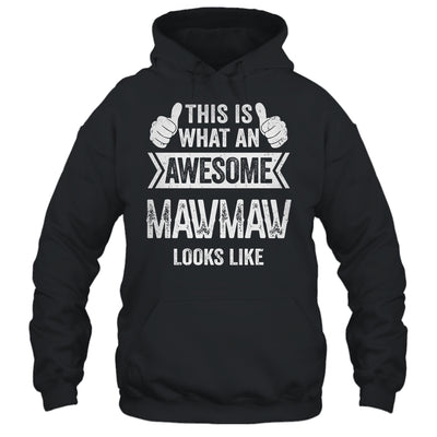 This Is What An Awesome Mawmaw Looks Like Mothers Day Cool Shirt & Tank Top | teecentury