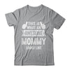 This Is What An Awesome Mommy Looks Like Mothers Day Cool Shirt & Tank Top | teecentury