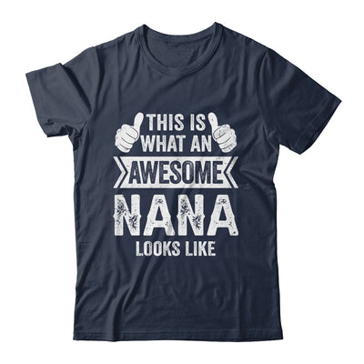 This Is What An Awesome Nana Looks Like Mothers Day Cool Shirt & Tank Top | teecentury