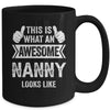 This Is What An Awesome Nanny Looks Like Mothers Day Cool Mug | teecentury