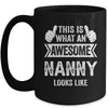 This Is What An Awesome Nanny Looks Like Mothers Day Cool Mug | teecentury